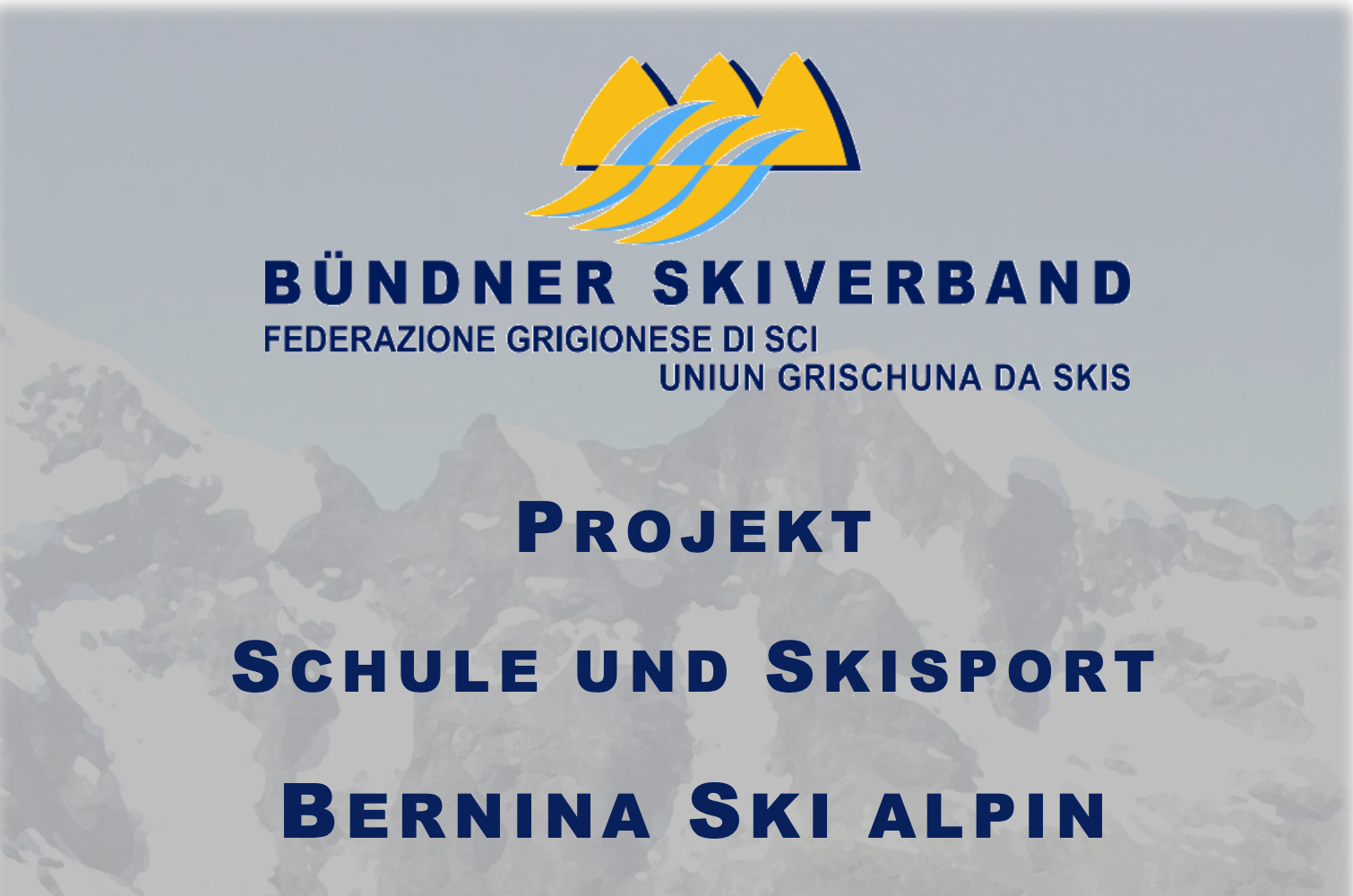 aktualisiert: Selektionen Bernina Projekt Ski Alpin